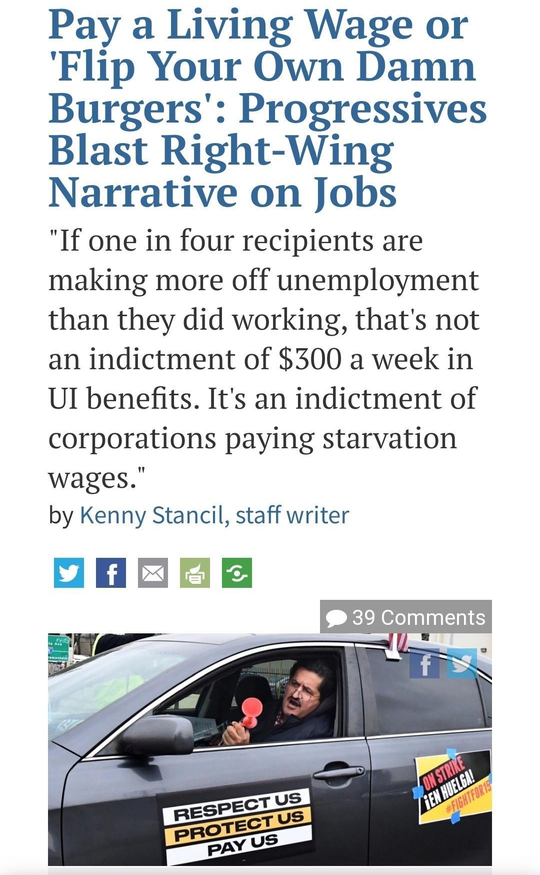 Pay a Living Wage or Flip Your Own Damn Burgers Progressives Blast Right Wing Narrative on Jobs If one in four recipients are making more off unemployment than they did working thats not an indictment of 300 a week in Ul benefits Its an indictment of corporations paying starvation wages by Kenny Stancil staff writer HAEOBEE