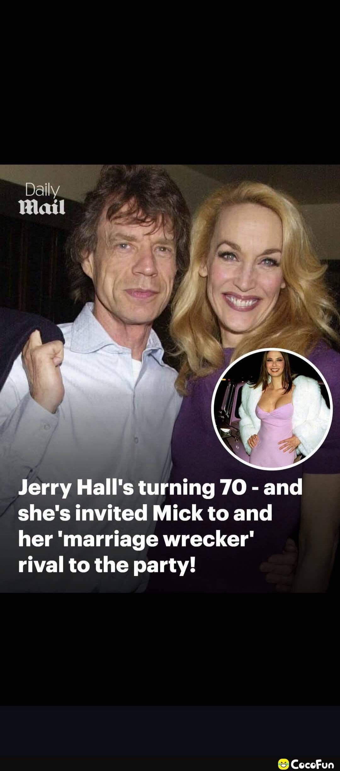 Daily Mail Jerry Hall's turning 70 - and she's invited Mick to and her 'marriage wrecker' rival to the party!
