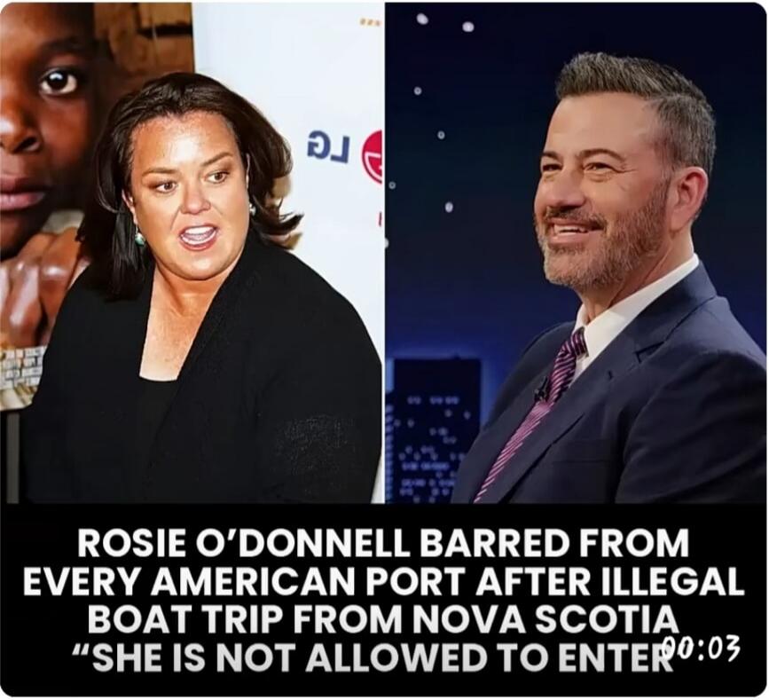 Rosie O'Donnell barred from every American port after illegal boat trip from Nova Scotia. 'She is not allowed to enter'.