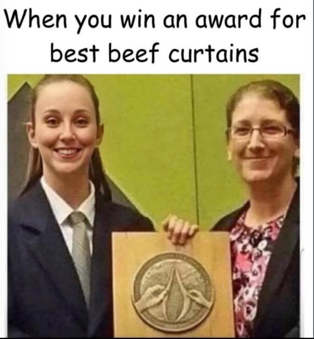When you win an award for best beef curtains