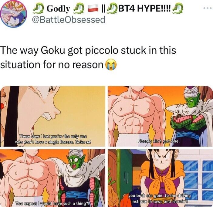 Godly BT4 HYPE BattleObsessed The way Goku got piccolo stuck in this situation for no reason s e 100 o s ey st N Gt e s