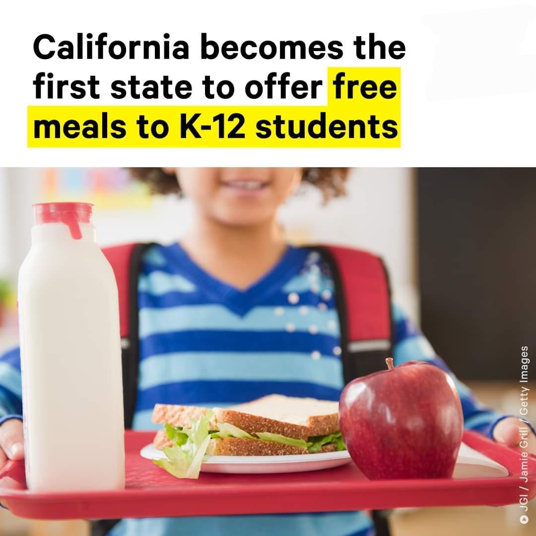 California becomes the first state to offer free meals to K 12 students sa W