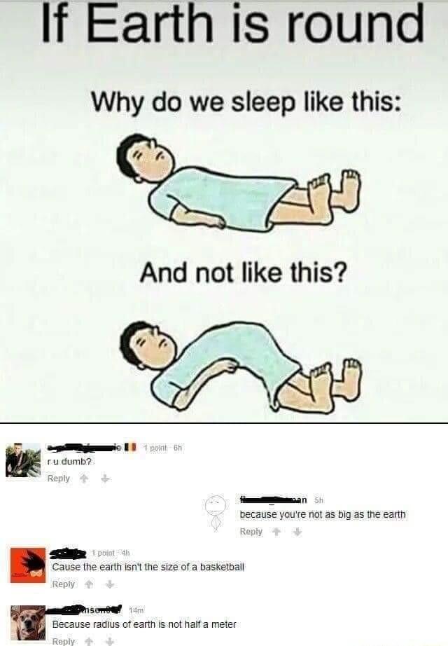 If Earth is round Why do we sleep like this e 2D And not like this