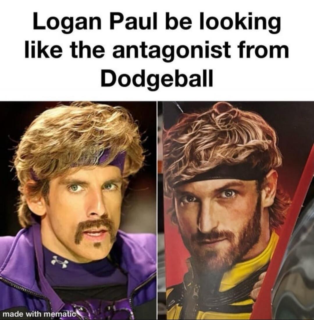 Logan Paul be looking like the antagonist from Dodgeball made with mematic