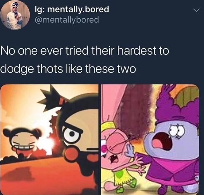 B ERTET ALY mentallybored No one ever tried their hardest to dodge thots like these two