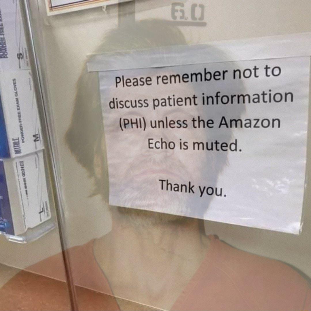 o remember not to discuss patiel ation PHI unless the Amazon Echo is muted Thank you
