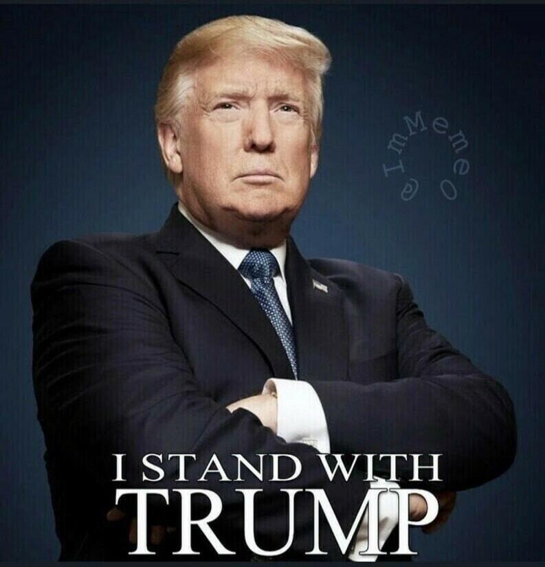 I STAND WITH TRUMP @ImMemes