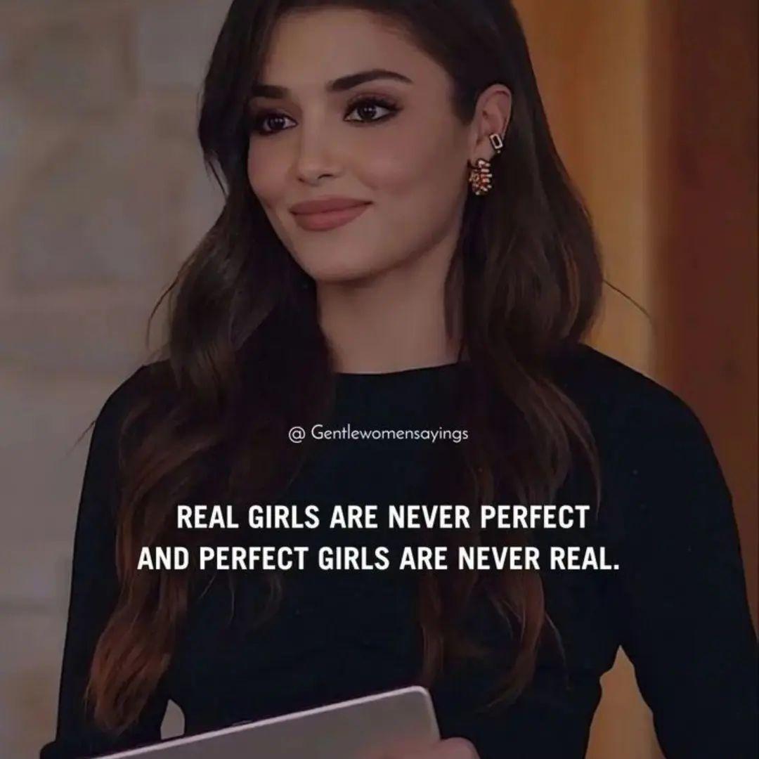 B REAL GIRLS ARE NEVER PERFECT AND PERFECT GIRLS ARE NEVER REAL Ve umn A