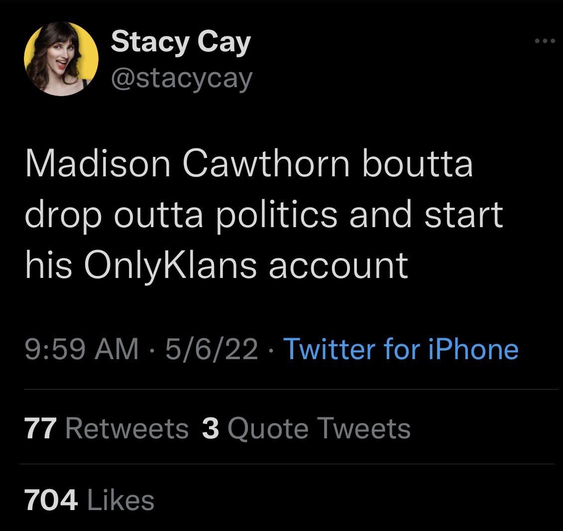 Stacy Cay y stacycay V Yo EYe a N OF Wadalega M oTeVlu ogeeNelvlnc Nelo I deISR 1ale By 10 his OnlyKlans account 959 AM 5622 Twitter for iPhone 4 AR CIAVEELES X OV o W RVEIE1 5 704 ikes