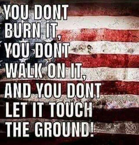 YOU DONT BURN IT, YOU DONT WALK ON IT, AND YOU DONT LET IT TOUCH THE GROUND!