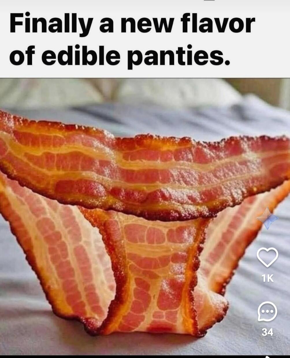 Finally a new flavor of edible panties.
