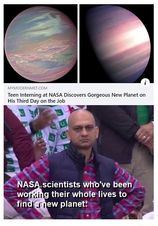 Teen Interning at NASA Discovers Gorgeous New Planet on His Third Day on the Job 4 NASA scientists whove beel _ CRUGTAY RO R findgew planet