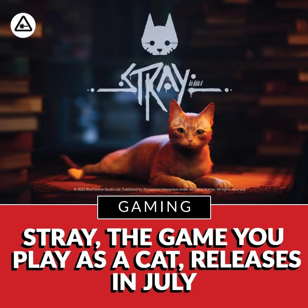 SLILYAN L 27007 Sy o V PLAY AS A CAT RELEASES IN JULY