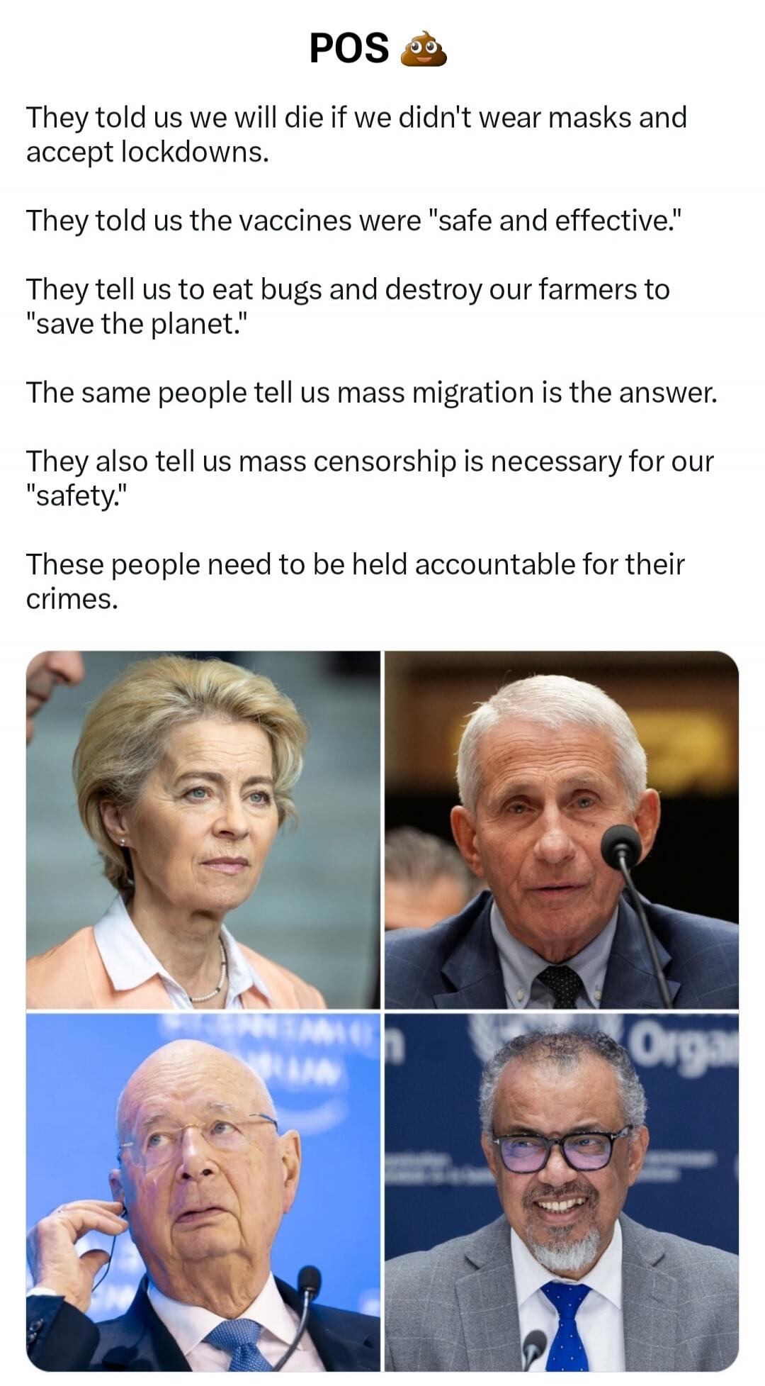 POS 💩💩 They told us we will die if we didn't wear masks and accept lockdowns. They told us the vaccines were 