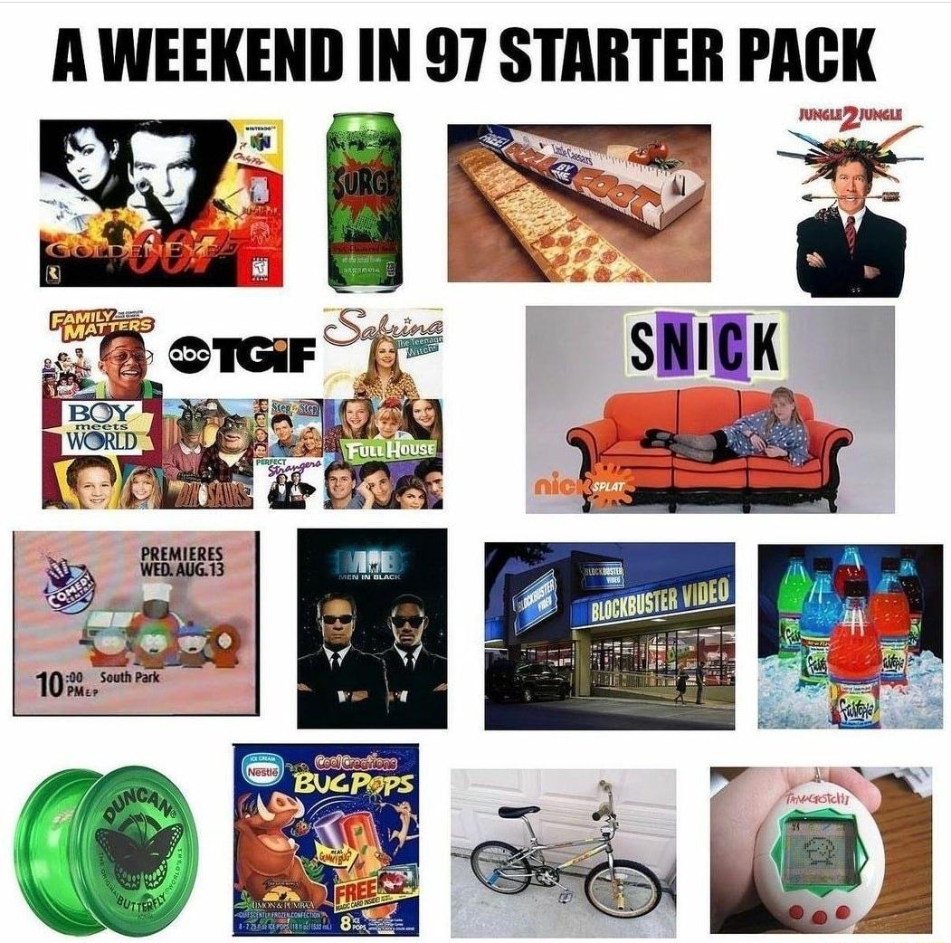 A WEEKEND IN 97 STARTER PACK mmzwuuu