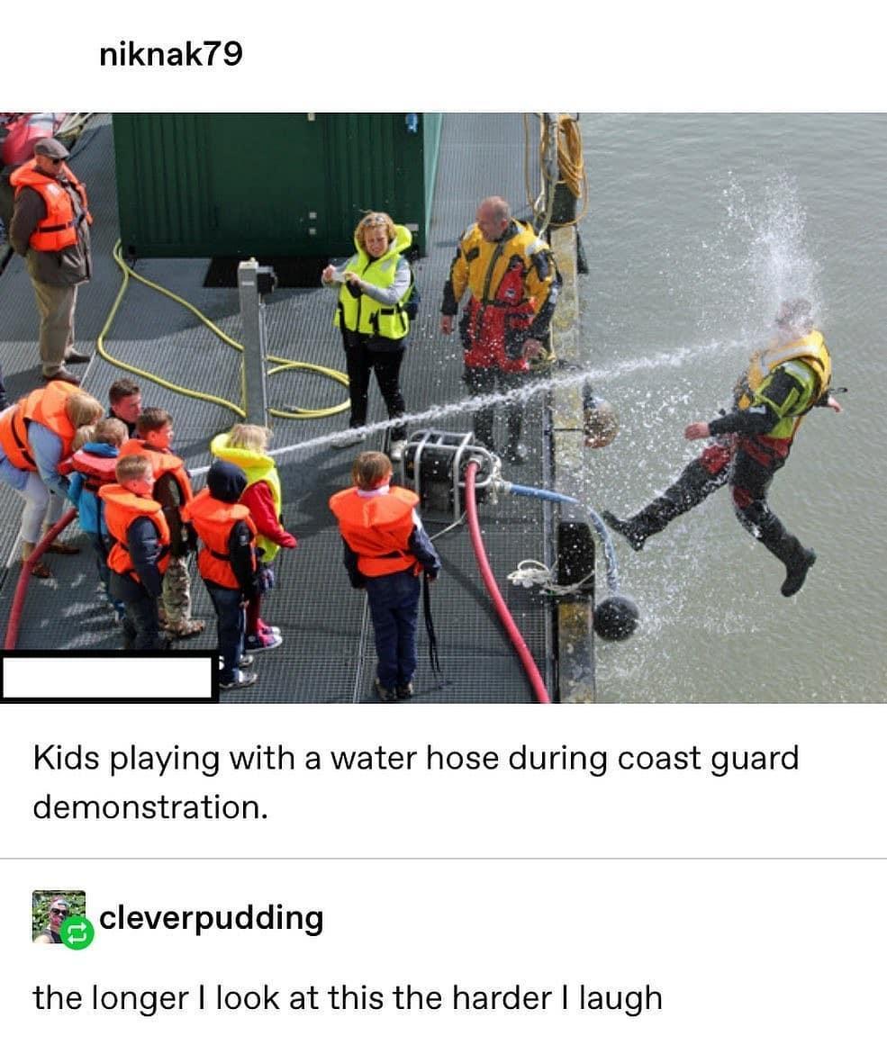 niknak79 Kids playing with a water hose during coast guard demonstration W cleverpudding the longer look at this the harder laugh