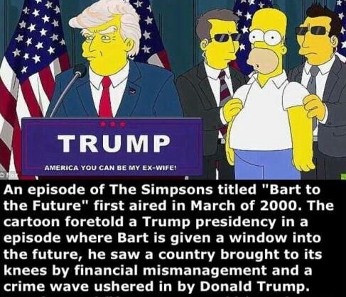 LURCIELT LR TR T B EL L PR B E 1 3 8 the Future first aired in March of 2000 The cartoon foretold a Trump presidency in a CLIELE CRVD TN ET SRR IIVEL IRV L T DR the future he saw a country brought to its LOEEERRRED T EIRGTEEREL B L L L CRVEIERTEL TS RN AR DL I T TN