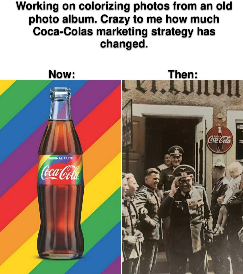Working on colorizing photos from an old photo album Crazy to me how much Coca Colas marketing strategy has changed