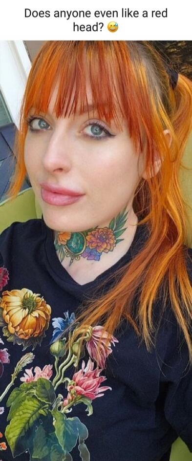 Does anyone even like a red head? 😂