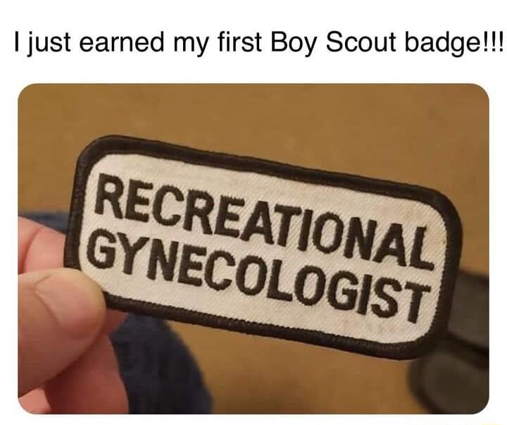 just earned my first Boy Scout badge