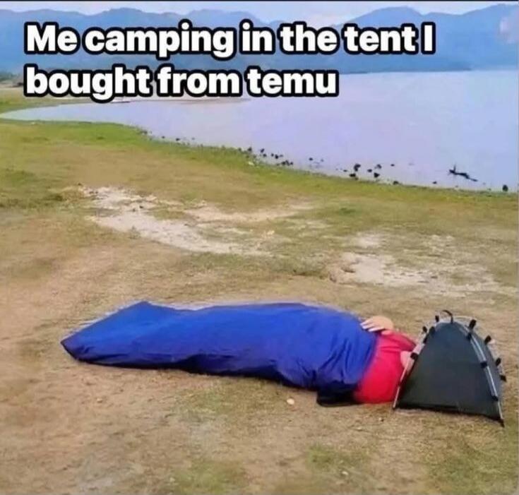 Me camping in the tent I bought from temu