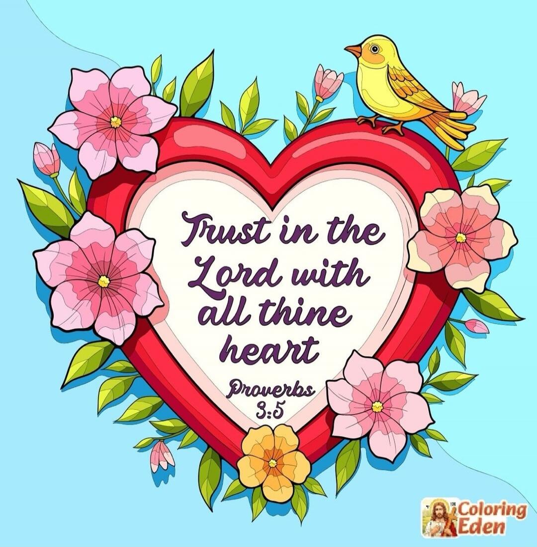 Trust in the Lord with all thine heart Proverbs 3:5