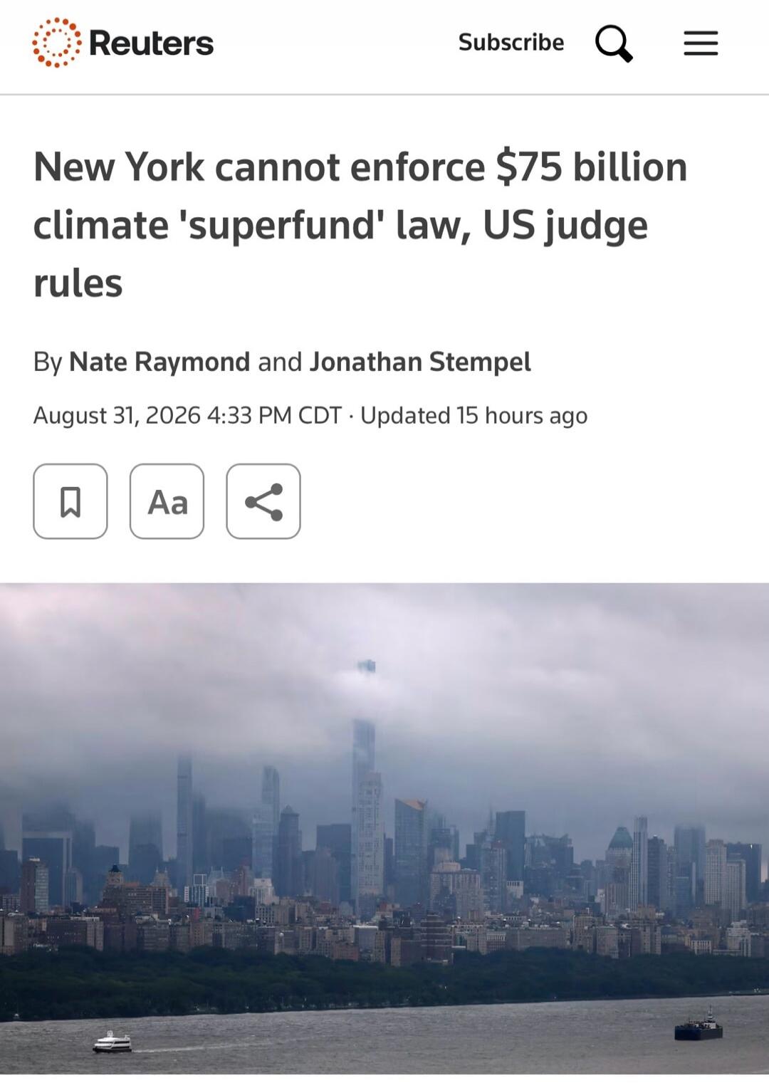 Reuters Subscribe New York cannot enforce $75 billion climate 'superfund' law, US judge rules By Nate Raymond and Jonathan Stempel August 31, 2026 4:33 PM CDT · Updated 15 hours ago