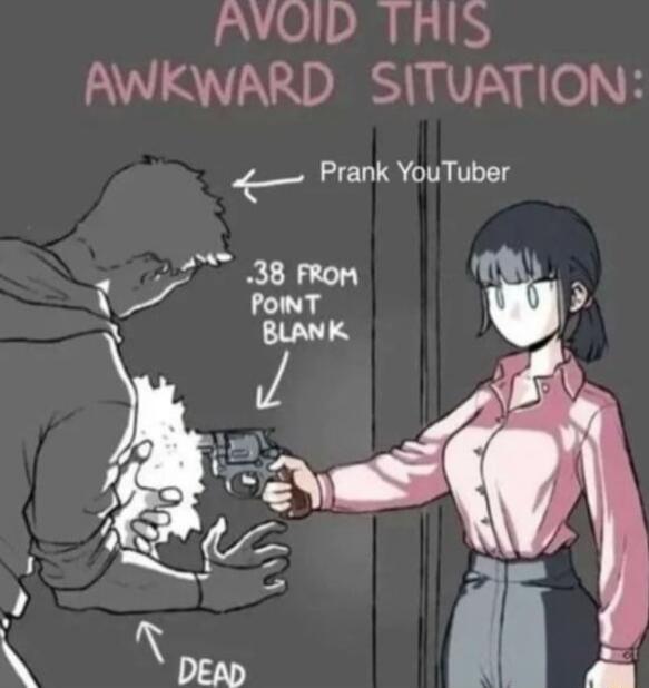 AVOID THIS AWKWARD SITUATION Prank YouTuber