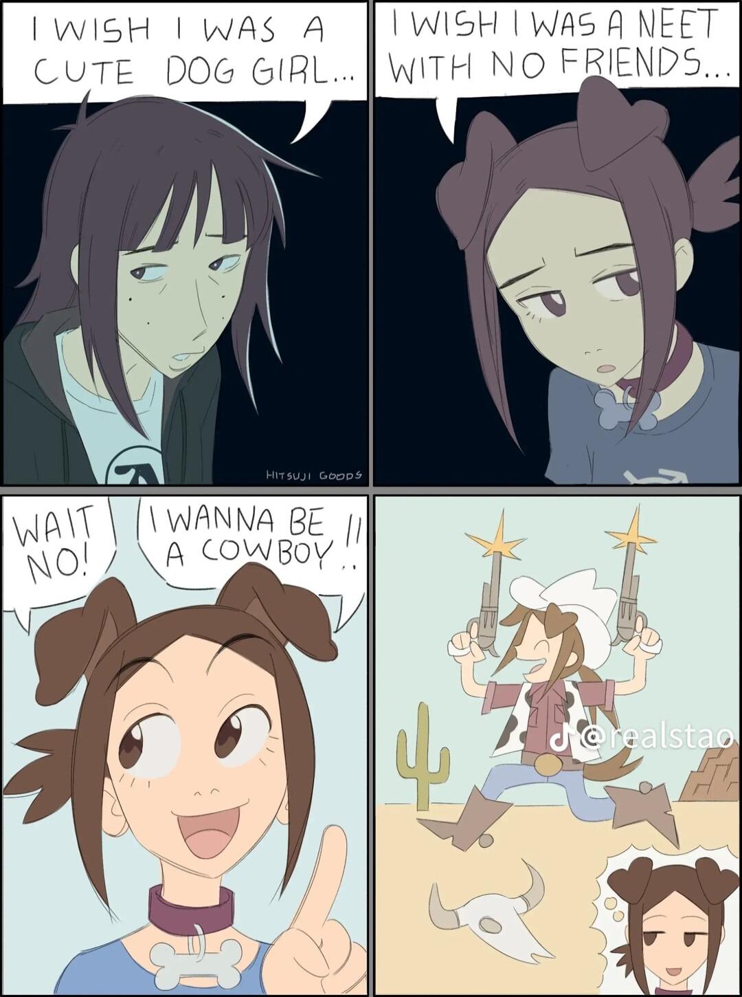 WISH WAS A N WITH NO FRIENDS I WIsH WAS A DOG GIRL