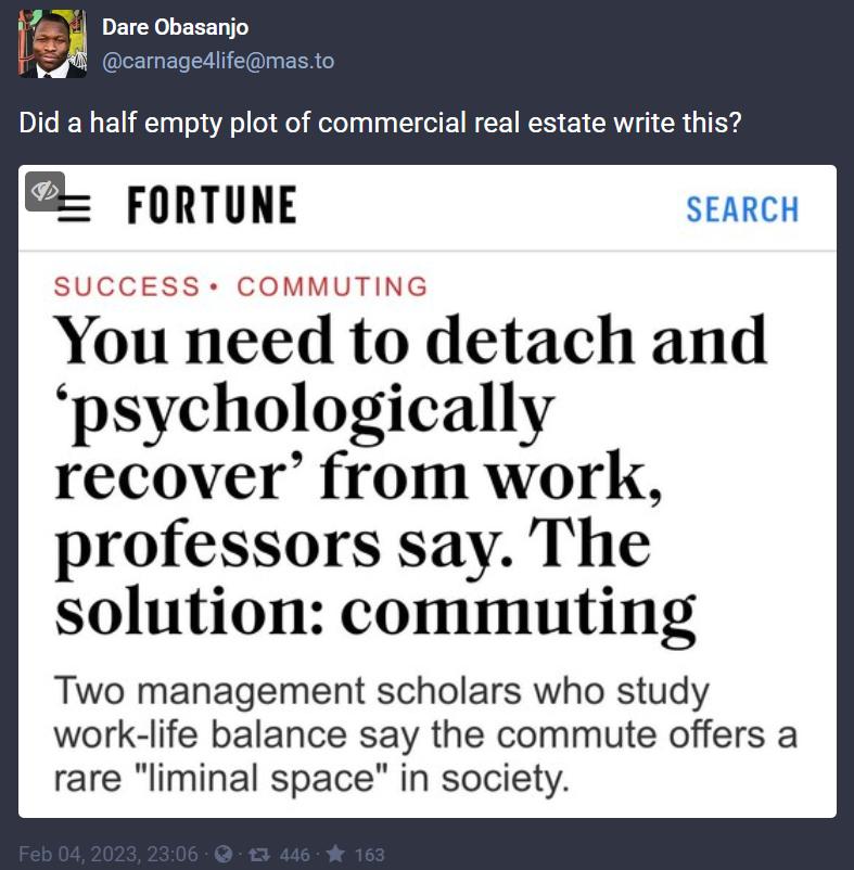 Dare Obasanjo o e Did a half empty plot of commercial real estate write this FORTUNE SEARCH Yrru need tordetach and psychologically recover from work professors say The solution commuting Two management scholars who study work life balance say the commute offers a rare liminal space in society
