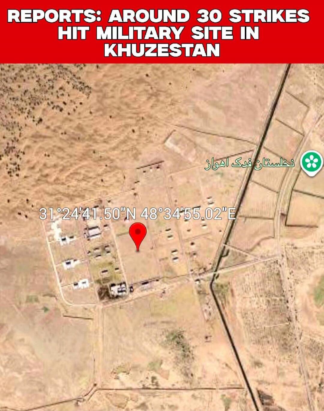 Reports indicate approximately 30 strikes hit a military site in Khuzestan. The coordinates shown are 31°24'41.50