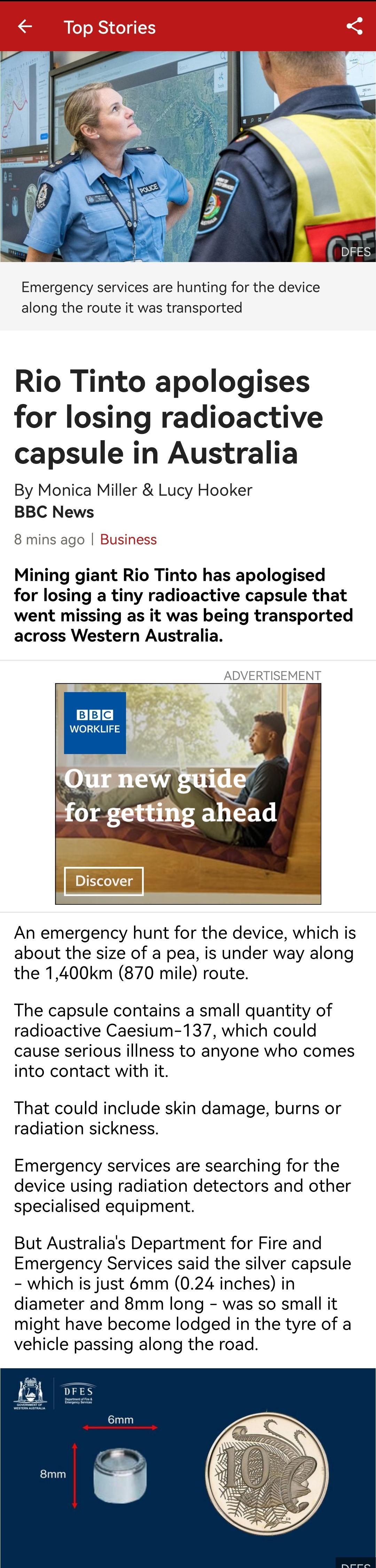 Emergency services are hunting for the device along the route it was transported Rio Tinto apologises for losing radioactive capsule in Australia By Monica Miller Lucy Hooker BBC News 8 mins ago Business Mining giant Rio Tinto has apologised for losing a tiny radioactive capsule that went missing as it was being transported across Western Australia An emergency hunt for the device which is about t