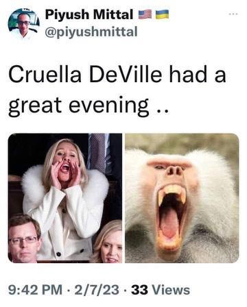 7 Piyush Mittal b piyushmittal Cruella DeVille had a great evening 942PM 2723 33 Views