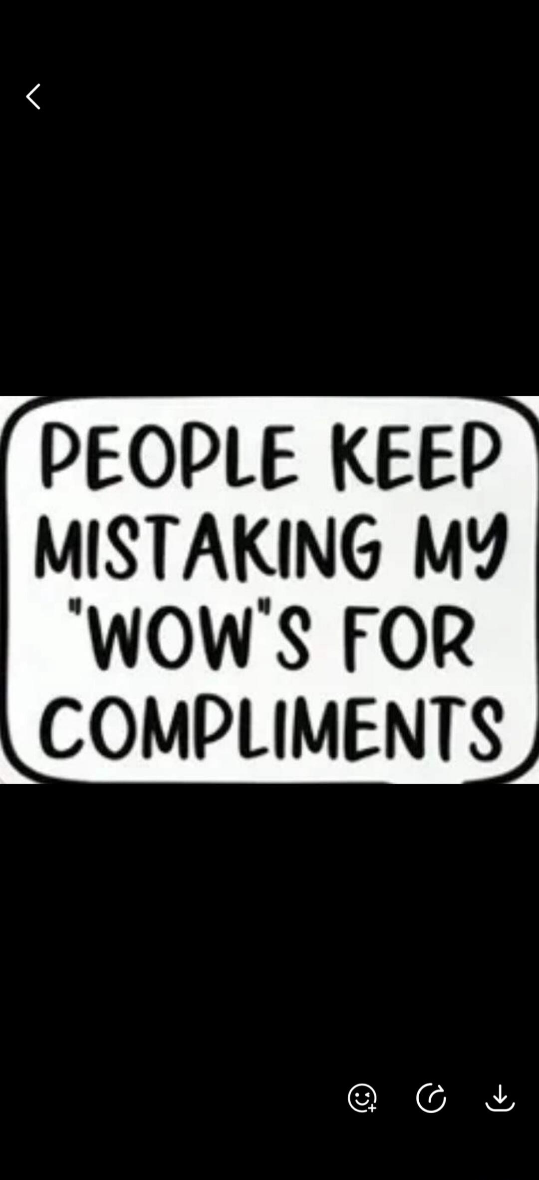 PEOPLE KEEP MISTAKING MY 