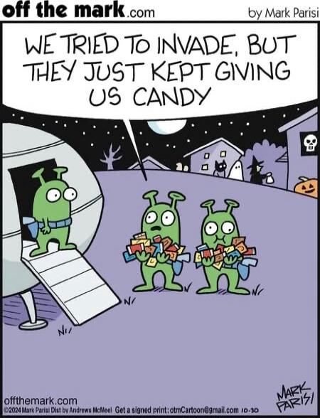 We tried to invade, but they just kept giving us candy