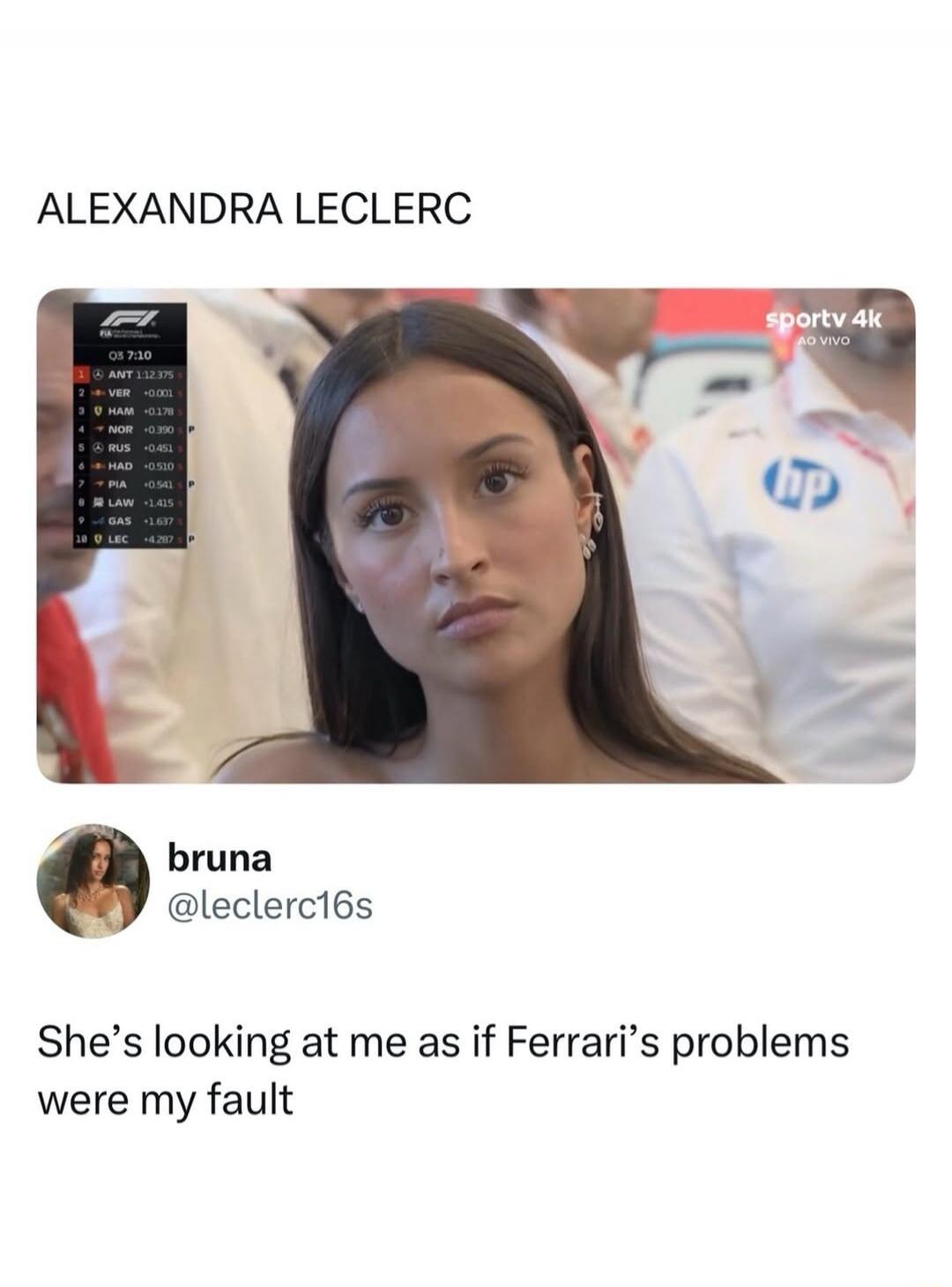 ALEXANDRA LECLERC 03 7:10 ANT 1:12.375 VER +0.001 HAM +0.178 NOR +0.390 RUS +0.451 HAD +0.510 PIA +0.541 LAW +1.415 GAS +1.637 LEC +4.287 sportv 4k AO VIVO bruna @leclerc16s She's looking at me as if Ferrari's problems were my fault
