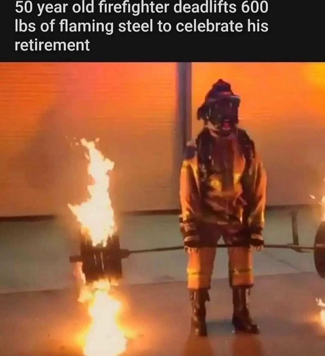 90 year old firefighter deadlifts 600 Ibs of flaming steel to celebrate his retirement