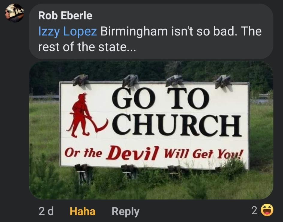 S Rob Eberle Izzy Lopez Birmingham isnt so bad The CHTIRGEREI RS A CHURCH Or the Devi Will Get Yoy 2d Haha Reply pX