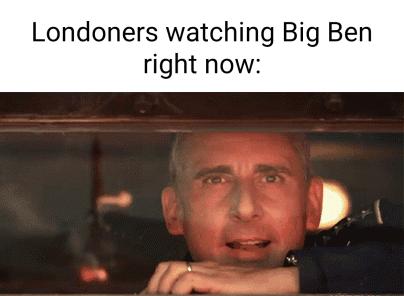 Londoners watching Big Ben right now