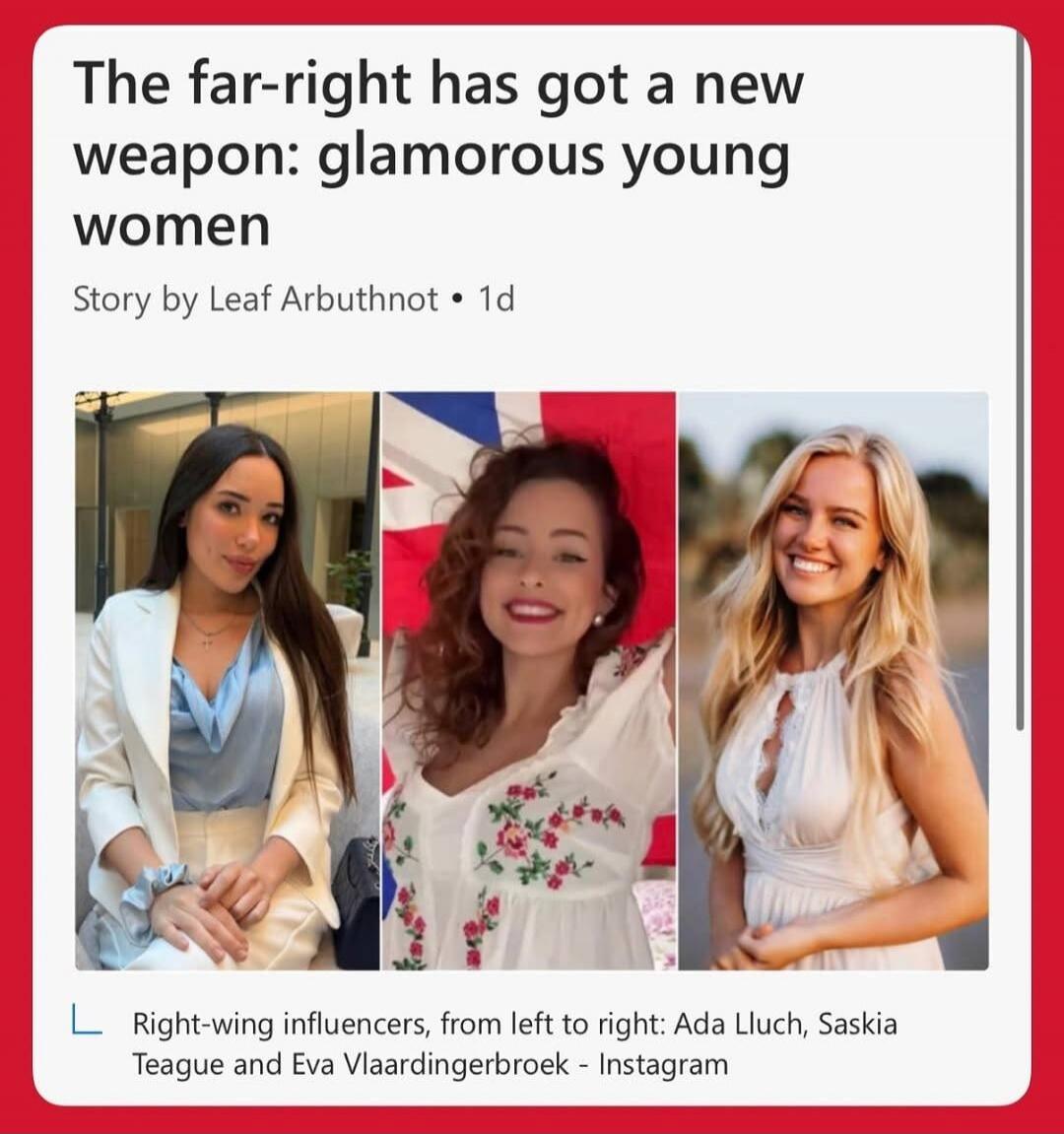 The far-right has got a new weapon: glamorous young women. Story by Leaf Arbuthnot. Right-wing influencers, from left to right: Ada Lluch, Saskia Teague and Eva Vlaardingerbroek - Instagram.