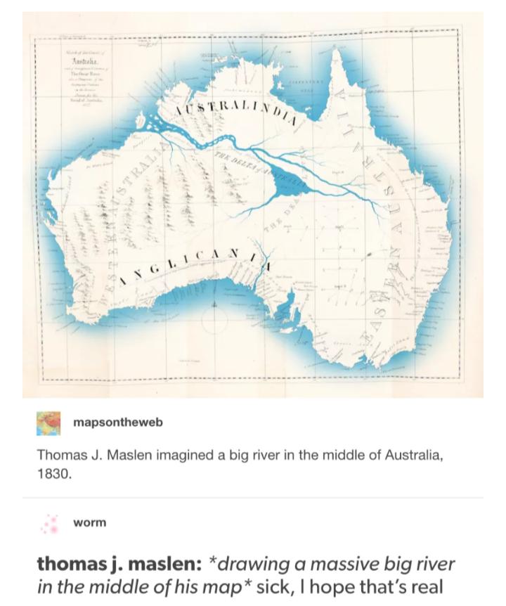 mapsontheweb Thomas J Maslen imagined a big river in the middle of Australia 1830 worm thomas j maslen drawing a massive big river in the middle of his map sick hope thats real