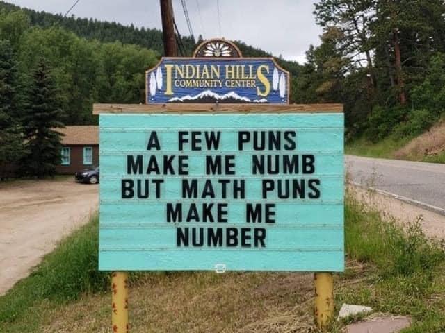 A FEW PUNS MAKE ME NUMB BUT MATH PUNS MAKE ME NUMBER