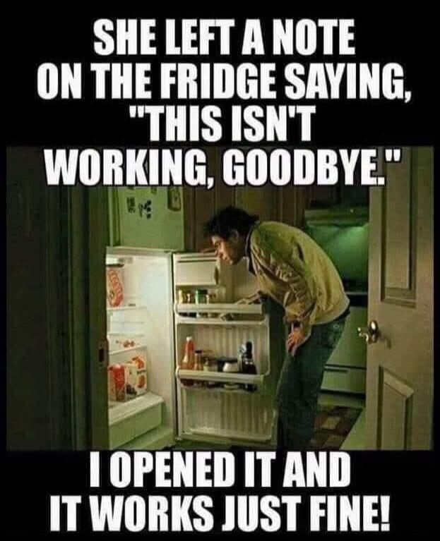 SHE LEFT A NOTE ON THE FRIDGE SAYING, 