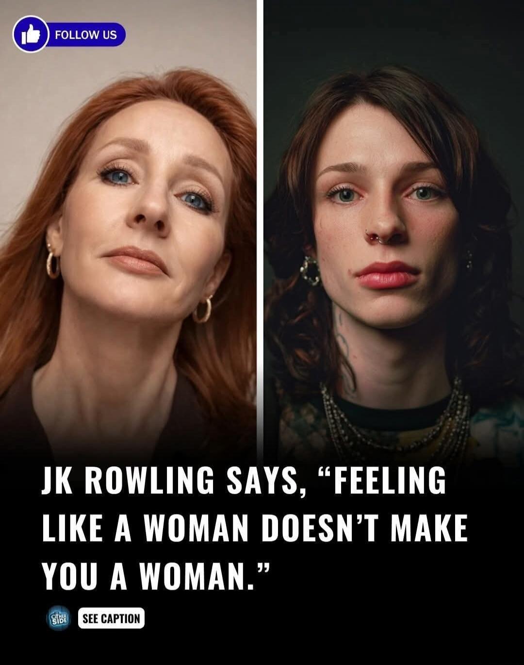 FOLLOW US JK ROWLING SAYS, 