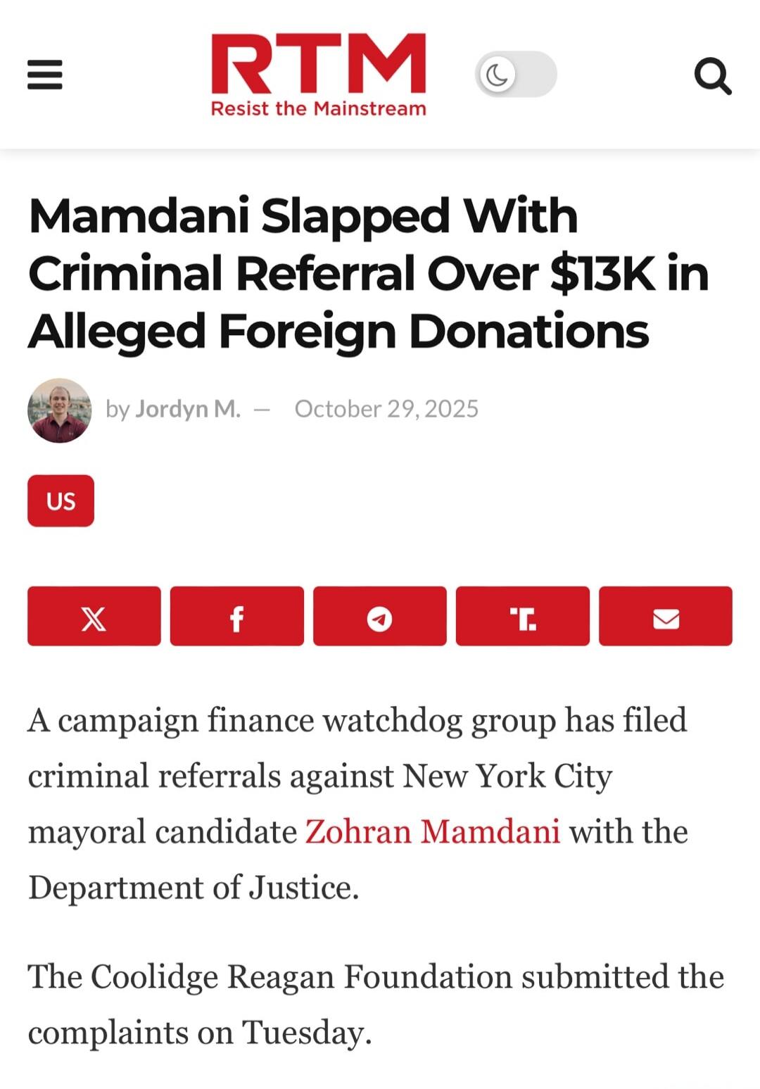 Mamdani Slapped With Criminal Referral Over $13K in Alleged Foreign Donations
by Jordyn M. — October 29, 2025

A campaign finance watchdog group has filed criminal referrals against New York City mayoral candidate Zohran Mamdani with the Department of Justice.

The Coolidge Reagan Foundation submitted the complaints on Tuesday.