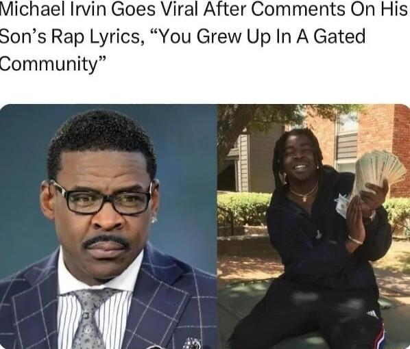 ichael Irvin Goes Viral After Comments On His Sons Rap Lyrics You Grew Up In A Gated