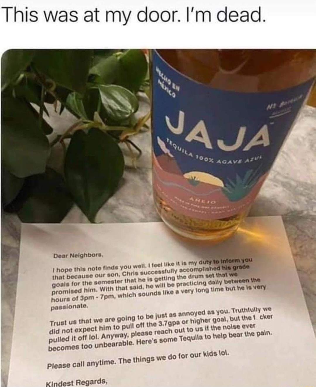 This was at my door Im dead