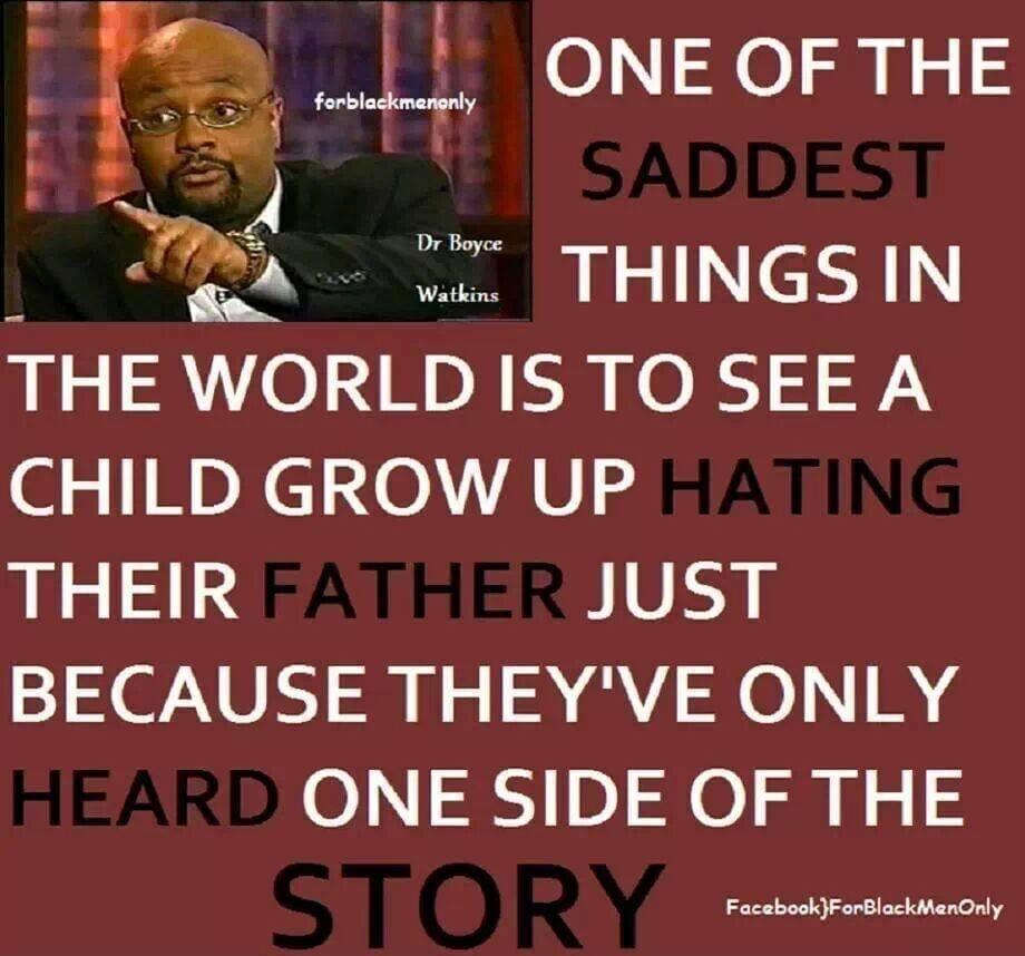 rl ONE OF THE o ITHINGS IN THE WORLD IS TO SEE A CHILD GROW UP THEIR JUST BECAUSE THEYVE ONLY ONE SIDE OF THE Fecabook FerBlackMerdriy