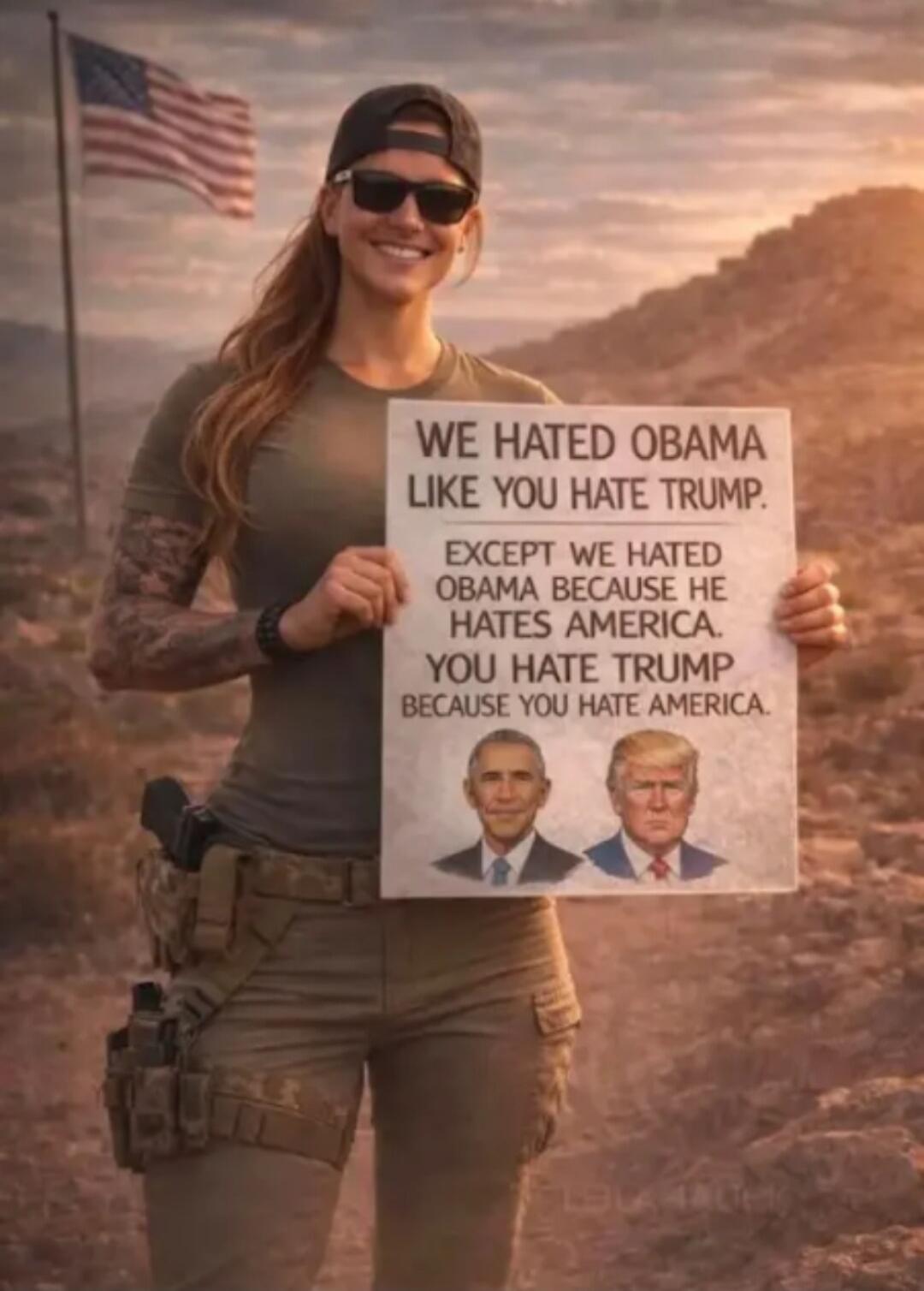WE HATED OBAMA LIKE YOU HATE TRUMP. EXCEPT WE HATED OBAMA BECAUSE HE HATES AMERICA. YOU HATE TRUMP BECAUSE YOU HATE AMERICA.