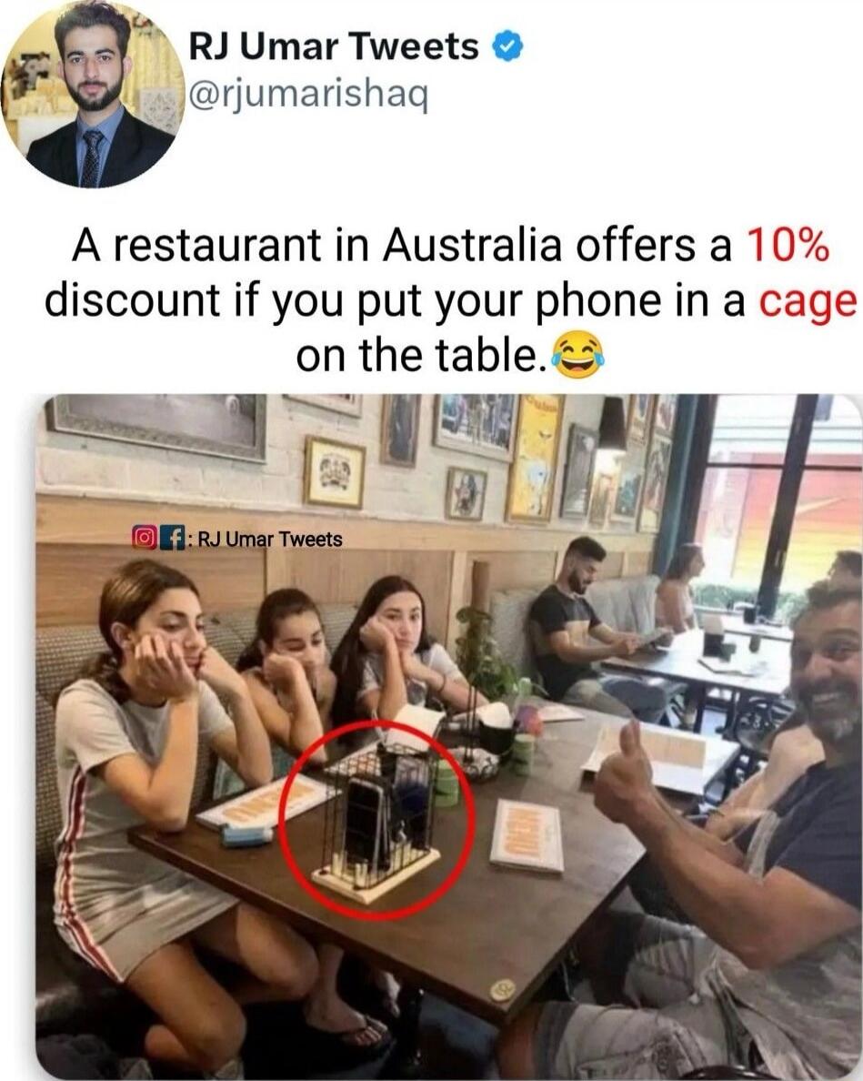 A restaurant in Australia offers a 10% discount if you put your phone in a cage on the table.